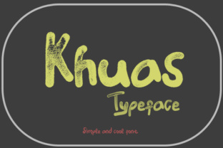 Khuas: A Practical Guide for All